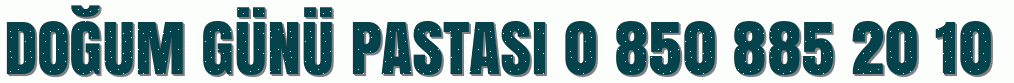 U�ak Do�um g�n� pastas� sipari�i 0 850 885 20 10